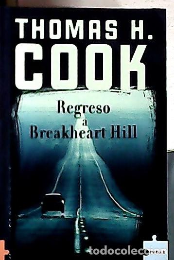 Libros: Regreso a Breakheart Hill - Cook, Thomas H. : - Foto 1