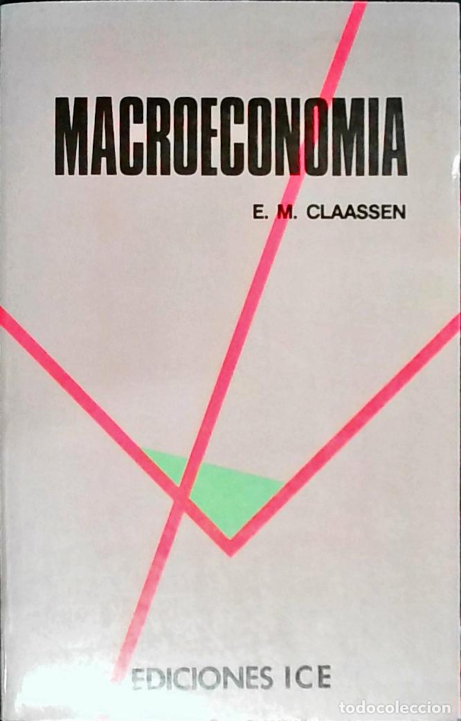 Livres: Macroeconom&iacute;a (Fundamentos de la teor&iacute;a macroecon&oacute;mica) - CLAASEN, Emil: