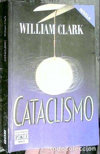 Libros: Cataclismo - Clark, William: - Foto 1