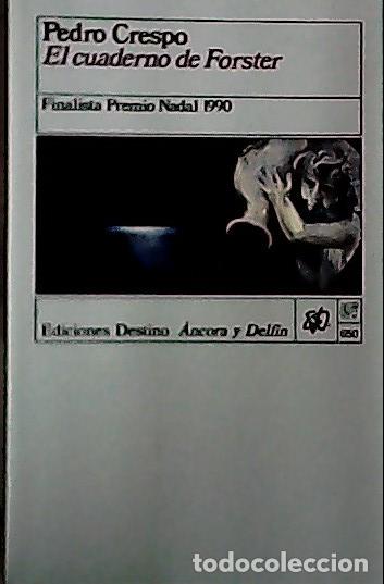 Libri di seconda mano: El cuaderno de Forster - Crespo Garc&iacute;a, Pedro: