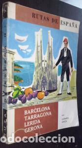Libri di seconda mano: Barcelona, Tarragona, L&eacute;rida, Gerona - MIEZA, Carmen: