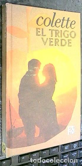 Libros: El trigo verde - Colette: - Foto 1