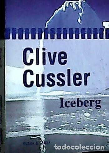 Libros: Iceberg - Cussler, Clive : - Foto 1