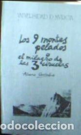 Libri di seconda mano: Los nueve montes pelados o El milagro de las tres ciruelas : tragifarsa ejemplarizante - Custodio, &Aacute;