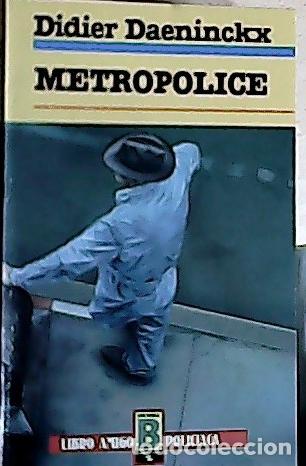 Livros em segunda m&atilde;o: Metropolice - Daeninckx, Didier:
