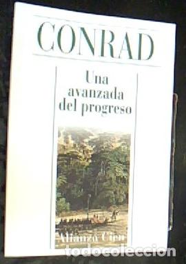 Libros: Una avanzada del progreso - Conrad, Joseph Alfaya, Javier: - Foto 1