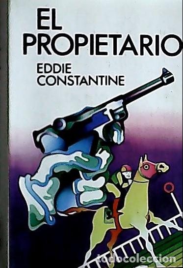 B&uuml;cher: El propietario - Constantine, Eddie: