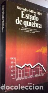 Livros em segunda m&atilde;o: Estado de quiebra. Una defensa l&uacute;cida y valiente de la sociedad civil frente a la intromisi&oacute;n crecie