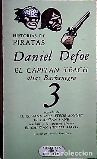 Libros: Historias de piratas, 3. El capit&aacute;n Teach - Defoe, Daniel : - Foto 1
