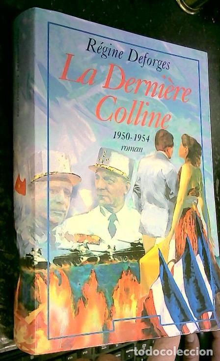 Libros: La Derni&egrave;re Colline 1950 - 1954 - Deforges, R&eacute;gine: - Foto 1