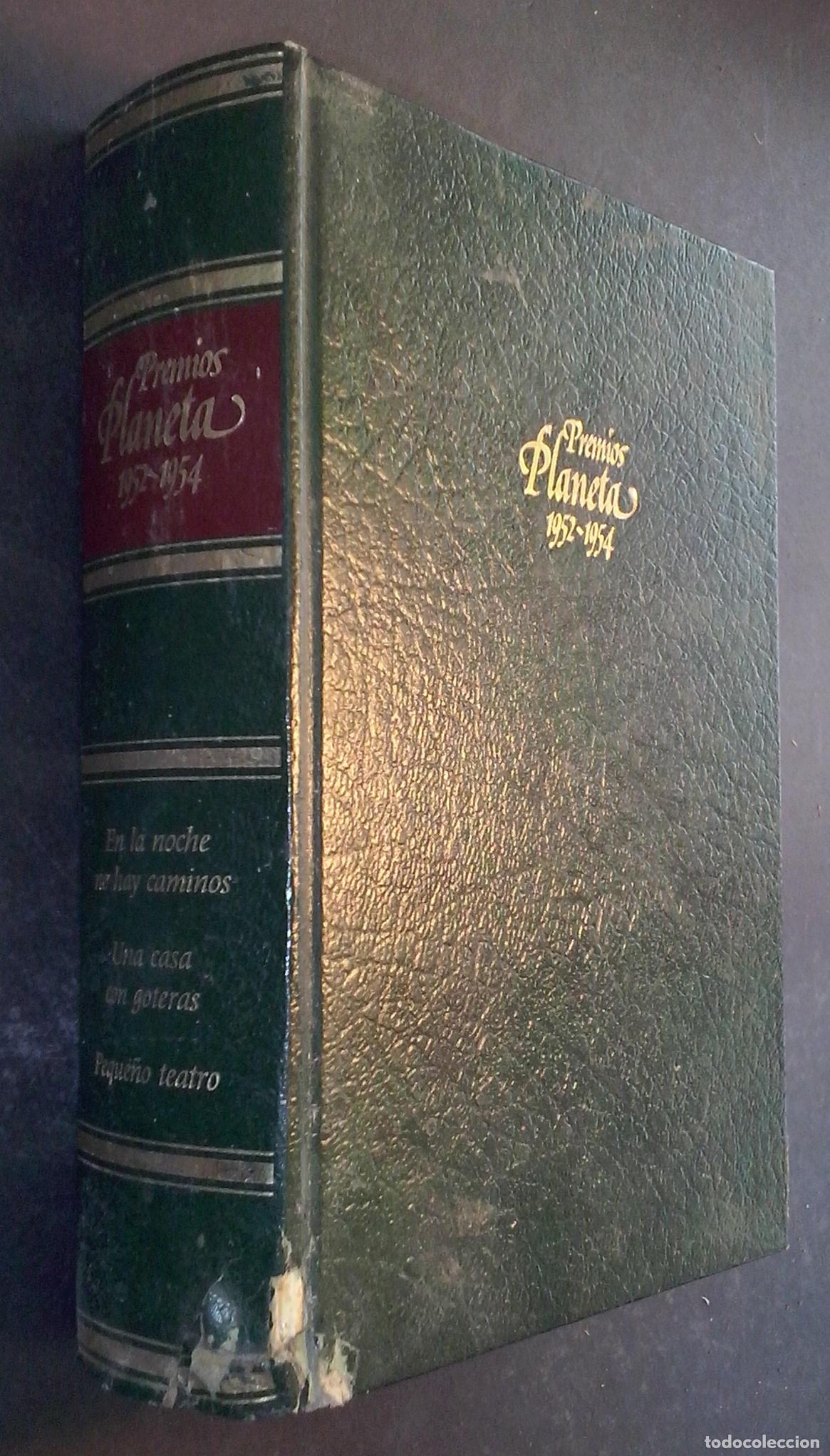 Libri di seconda mano: Premios Planeta. 1952-1954: En la noche no hay caminos. Una casa con goteras. Peque&ntilde;o teatro - MIRA,