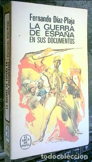 B&uuml;cher: La Guerra de Espa&ntilde;a en sus documentos - D&iacute;az-Plaja, Fernando: