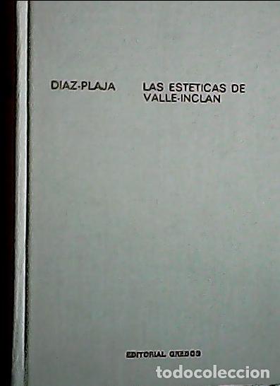 Libros: Las esteticas de Valle-Inclan - Diaz-Plaja, Guillermo: - Foto 1