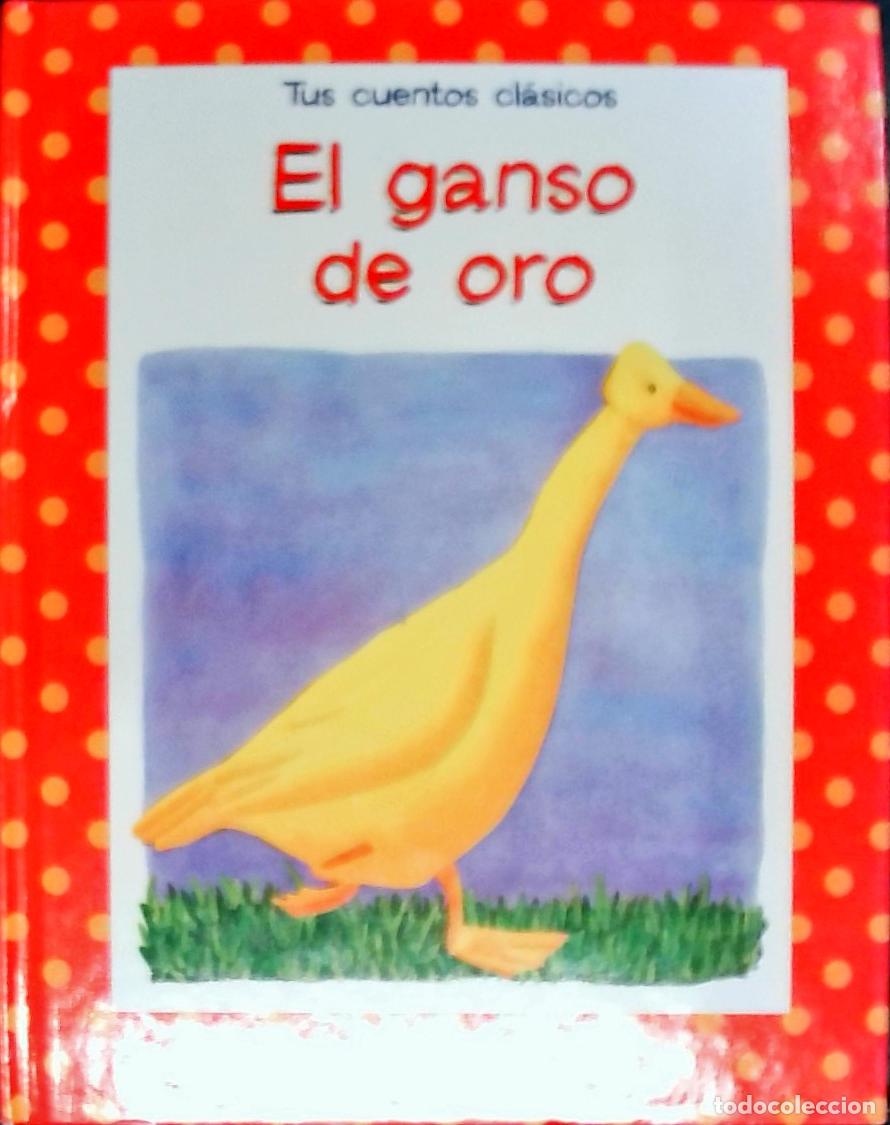 Libri di seconda mano: El ganso de oro - CUENTO: