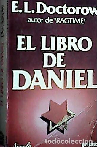 Libros: El libro de Daniel - Doctorow, E. L. Pigrau, Antoni.: - Foto 1