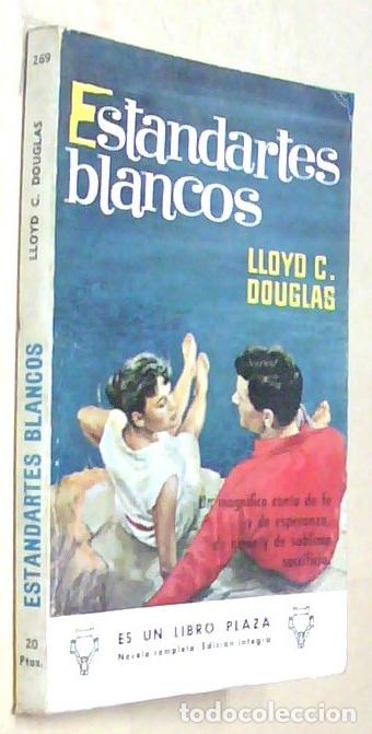 Libros: Estandartes blancos - DOUGLAS, Lloyd C.: