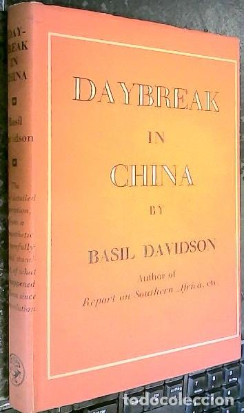Libros: Daybreak in China - DAVIDSON, Basil: