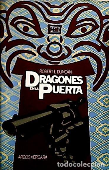 Libros: Dragones en la Puerta - Duncan, Robert L.:
