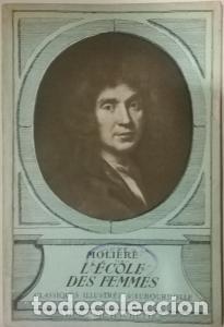 B&uuml;cher: L &eacute;cole des femmes. Com&eacute;die - MOLIERE: