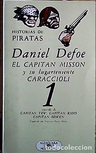Libros: Historias de piratas. 1. El capit&aacute;n Misson - Defoe, Daniel:
