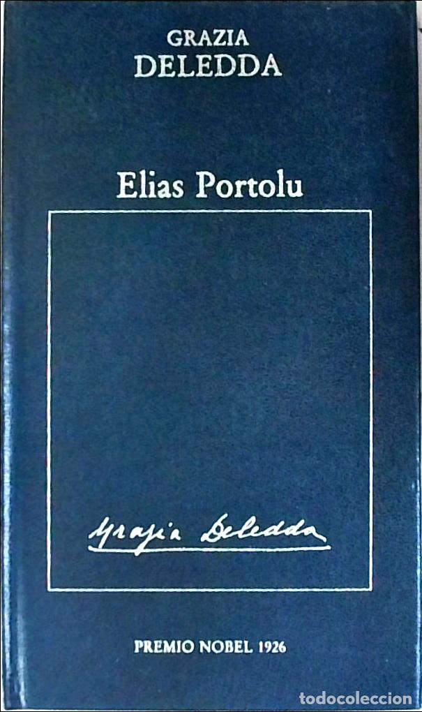 Libros: Elias Portolu - DELEDDA, Grazia: - Foto 1