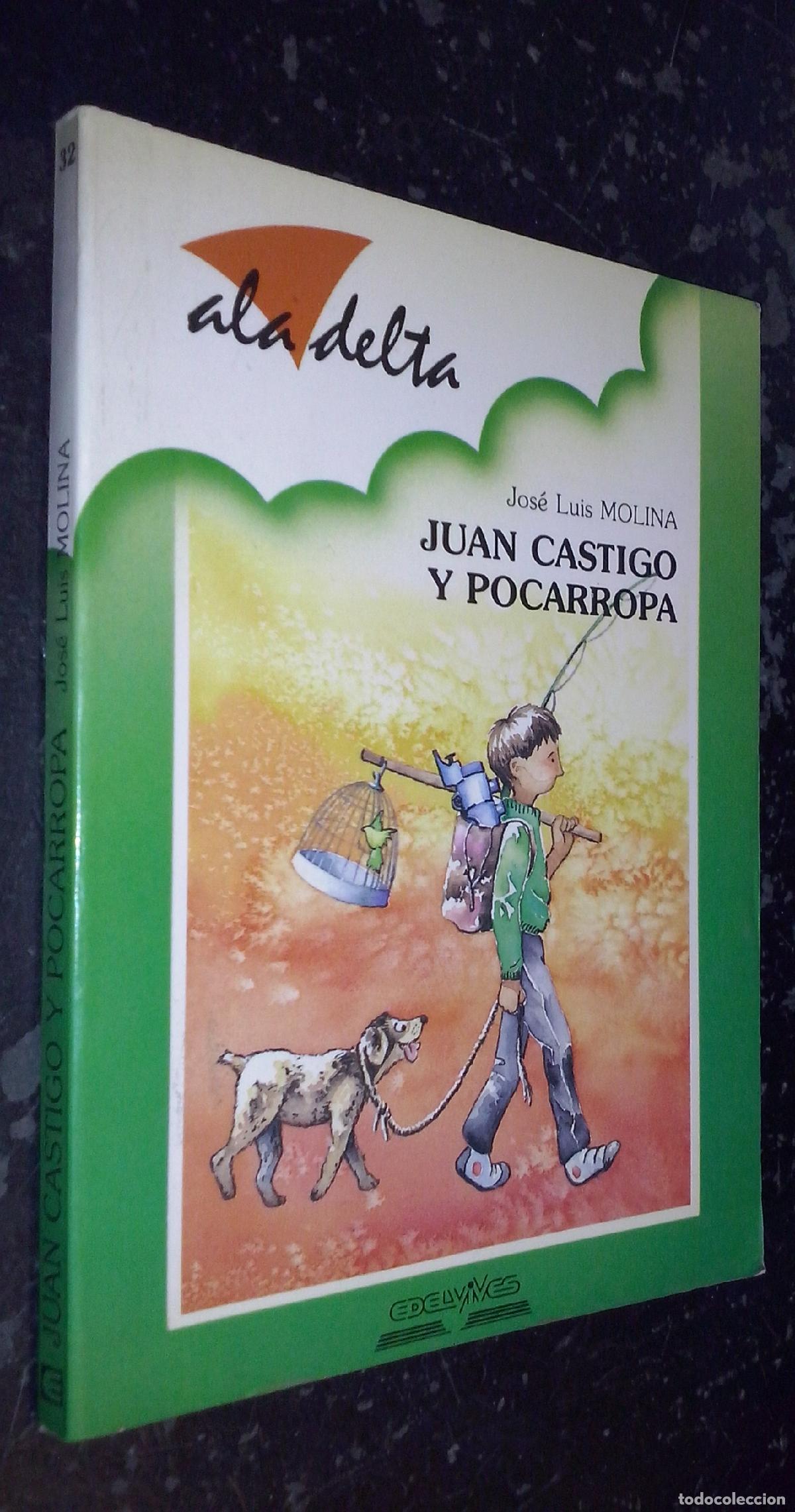Libri di seconda mano: Juan Castigo y Pocarropa - MOLINA, Jos&eacute; Luis: