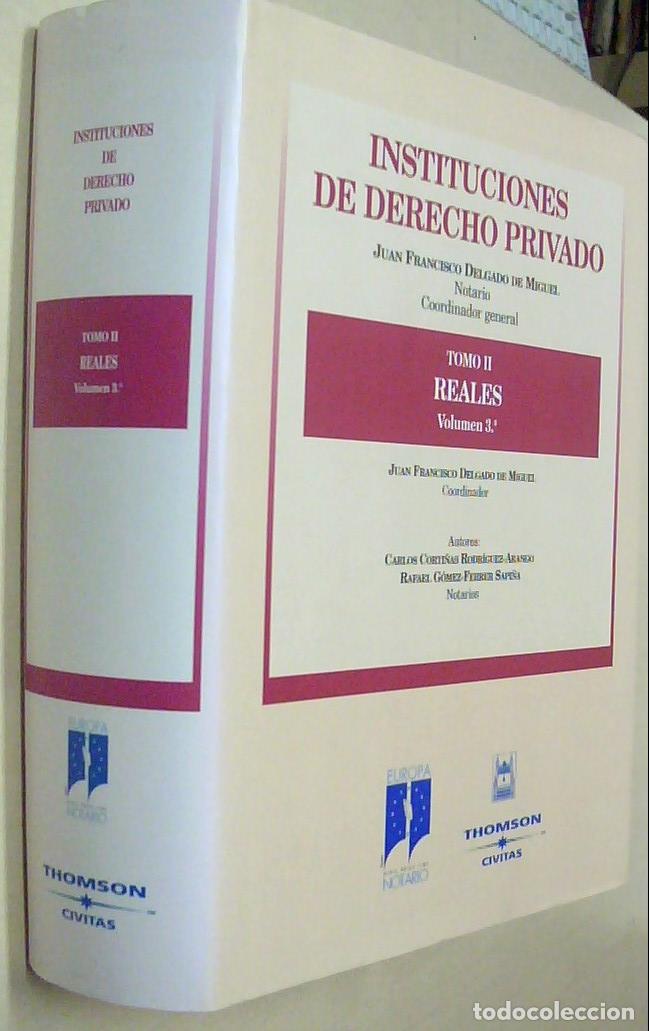 Libri di seconda mano: Instituciones de derecho privado. Tomo II. Volumen 3&ordm;: Reales - DELGADO DE MIGUEL, Juan Francisco (C
