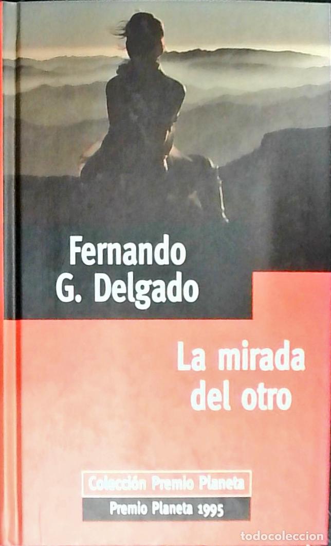 B&uuml;cher: La mirada del otro - Delgado, Fernando G.: