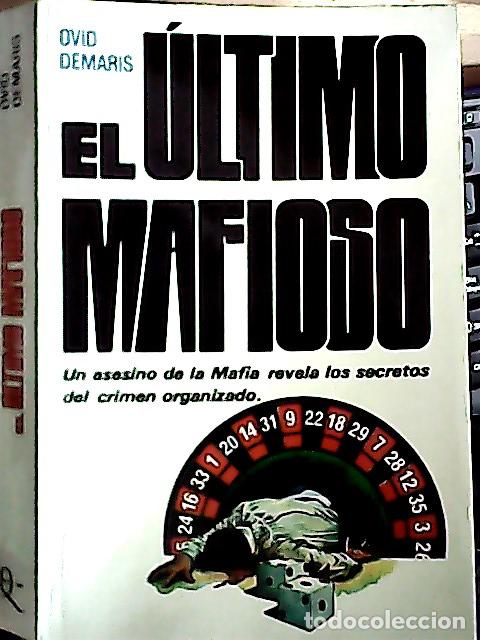 Libros: El &uacute;ltimo mafioso - Demaris, Ovid: - Foto 1