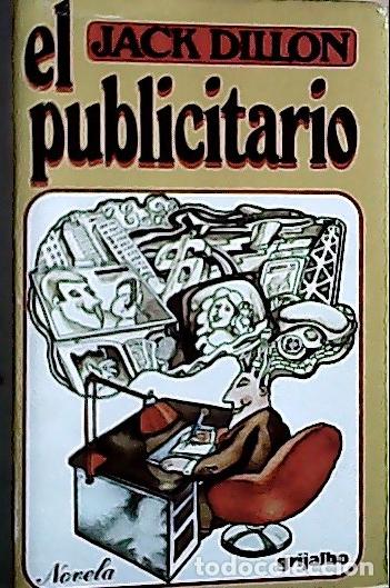 Livres: El publicitario - Dillon, Jack: