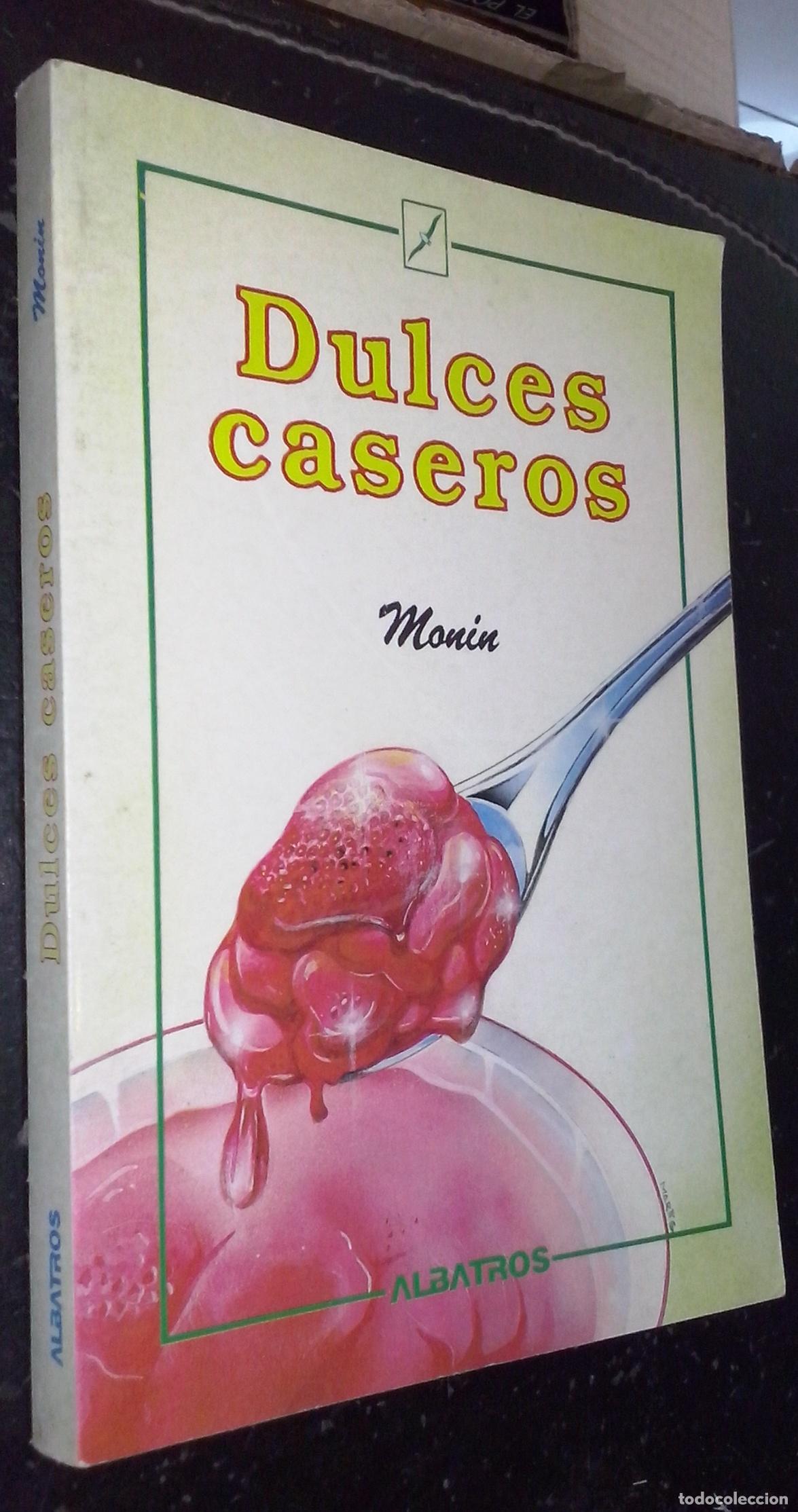 Libros: Dulces caseros - MONIN: