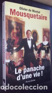 books: Mousquetaire - MONTAL, Olivier de: