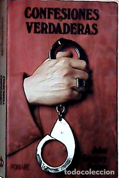 Libros: Confesiones verdaderas - Dunne, John Gregory: - Foto 1