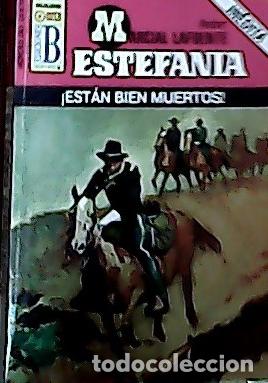 B&uuml;cher: Est&aacute;n bien muertos - Estefan&iacute;a, M. L.:
