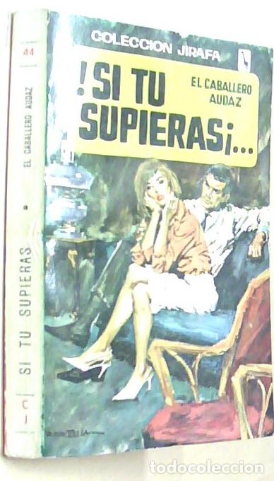 Libros: Si tu supieras... - EL CABALLERO AUDAZ: - Foto 1