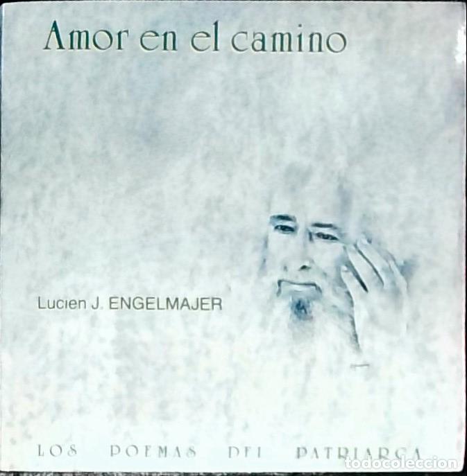 Libros: Amor en el camino - Engelmajer, Lucien J.: