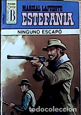 B&uuml;cher: Ninguno escap&oacute; - Estefan&iacute;a, M. L.: