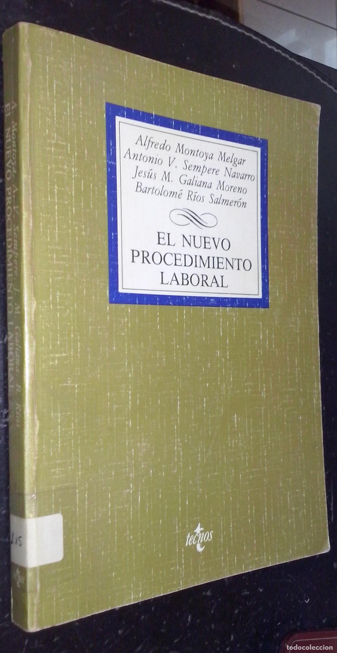 Libros: El nuevo procedimiento laboral - MONTOYA MELGAL, Alfredo; SEMPERE NAVARRO, Antonio V.; GALIANA MOREN