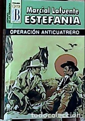 B&uuml;cher: Operaci&oacute;n anticuatrero - Estefan&iacute;a, M. L.:
