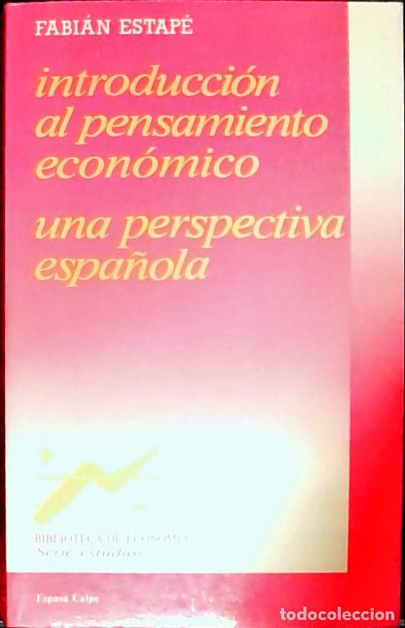 Libros: Introducci&oacute;n al pensamiento econ&oacute;mico: una perspectiva espa&ntilde;ola - ESTAPE, Fabi&aacute;n: