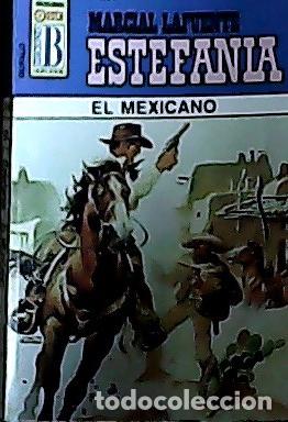 Libros: El mexicano - Estefan&iacute;a, M. L.: - Foto 1