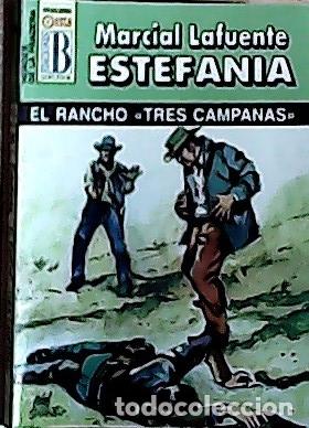Libros: El rancho &rdquo;Tres Campanas&rdquo; - Estefan&iacute;a, M. L.: - Foto 1