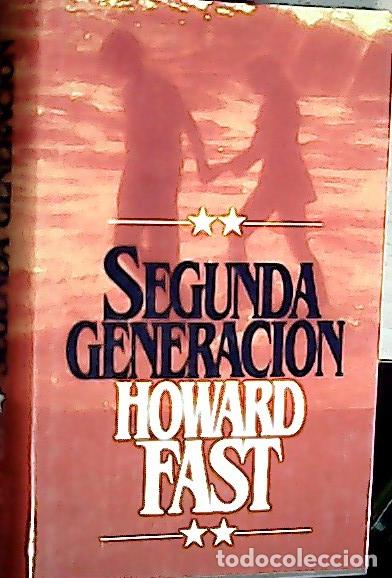 Libros: Segunda generaci&oacute;n - Fast, Howard : - Foto 1