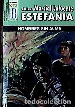 Libri di seconda mano: Hombres sin alma - Estefan&iacute;a, M. L.: