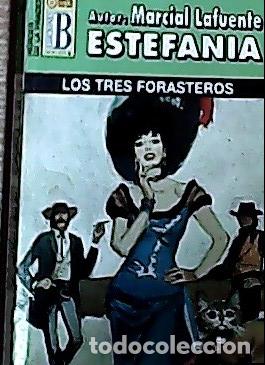 Libros: Los tres forasteros - Estefan&iacute;a, M. L.: - Foto 1