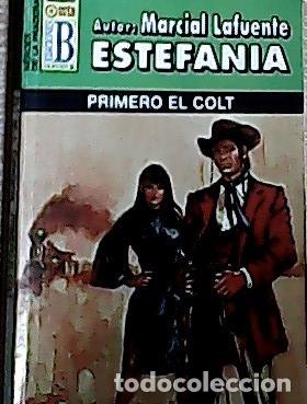 B&uuml;cher: Primero el Colt - Estefan&iacute;a, M. L.: