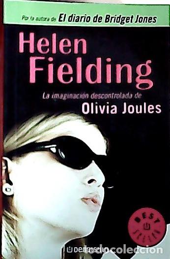 Libros: La imaginaci&oacute;n descontrolada de Olivia Joules - Fielding, Helen: