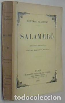 Libros: Salamb&oacute;. Edition definitive avec des documents nouveaux - FLAUBERT, Gustave: - Foto 1