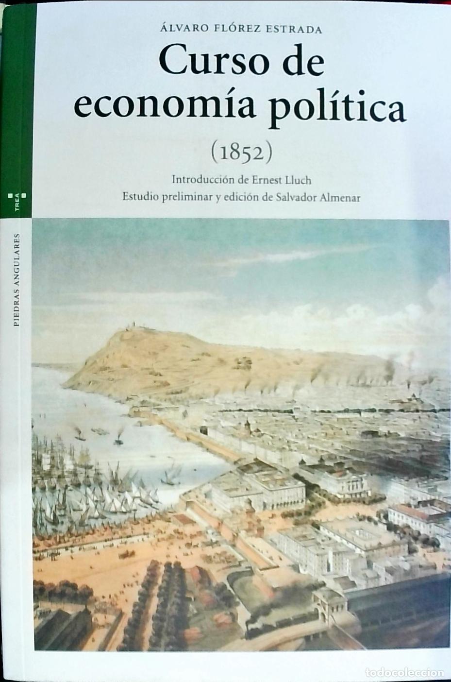 B&uuml;cher: Curso de econom&iacute;a pol&iacute;tica 1852 - Flores Estrada, &Aacute;lvaro: