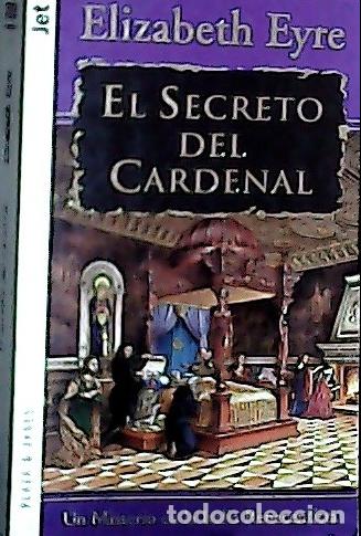 Libros: El secreto del cardenal - Eyre, Elizabeth: - Foto 1